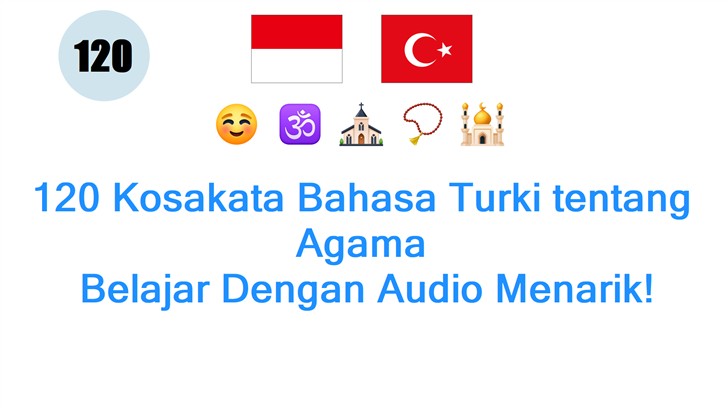 120 Kosakata Bahasa Turki tentang Agama: Belajar Dengan Audio Menarik!